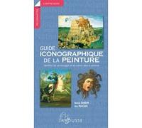 Guide iconographique de la peinture Nanon Gardin (Auteur), Guy Pascual (Auteur)