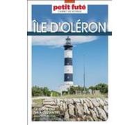 Guide Ile D'olèron 2025 Carnet Petit Futé