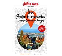 Guide Îles Anglo-Normandes 2022-2023 Petit Futé: JERSEY - GUERNESEY - AURIGNY