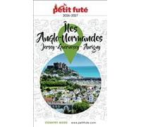 Guide îles Anglo-normandes 2026/2027 Petit Futé: Jersey - Guernesey - Aurigny