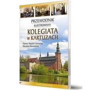 Guide illustré de la Collégiale de Kartuzy