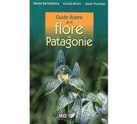 Guide illustré de la flore de Patagonie