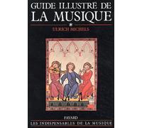 Guide illustré de la musique, tome 1