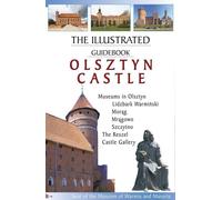 Guide illustré du château d'Olsztyn en anglais