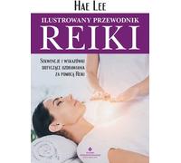 Guide illustré du Reiki