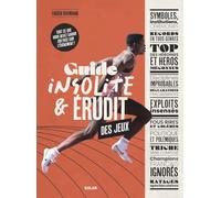 Guide Insolite Et Érudit Des Jeux