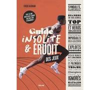 Guide insolite et érudit des Jeux - Fabien Baumann - Solar - broché - Guide
