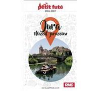 Guide Jura 2026 Petit Futé: Massif Jurassien