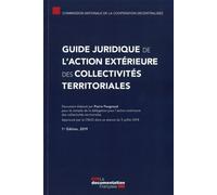 Guide juridique de l'action extérieure des collectivites territoriales - Ministere Des Affair - Documentation Francaise - broché - Etude