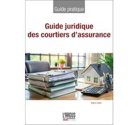 Guide juridique des courtiers d'assurance