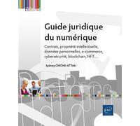 Guide juridique du numérique – Contrats, propriété intellectuelle, données personnelles – Eni