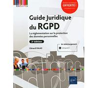 Guide Juridique du RGPD: La réglementation sur la protection des données personnelles
