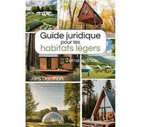 Guide juridique pour habitats légers Joris Danthon (Auteur)
