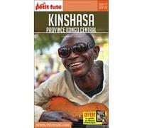 Guide Kinshasa Et Kongo-central 2017/2018 Petit Futé Dominique Auzias (Auteur), Jean-Paul Labourdette (Auteur)