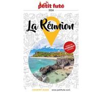 Guide La Réunion 2024 Petit Futé Dominique Auzias (Auteur), Jean-Paul Labourdette (Auteur)