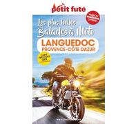 Balades à moto Languedoc Provence-Cote d'Azur 2025/2026 Petit Futé