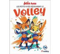 Guide Les Petits Futés Découvrent Le Volley 2026/2027 Petit Futé Dominique Auzias (Auteur), Jean-Paul Labourdette (Auteur)