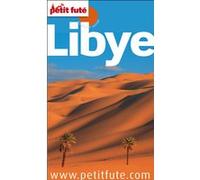 Guide Libye 2011 Petit Futé Dominique Auzias (Auteur), Jean-Paul Labourdette (Auteur)