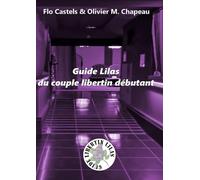 Lulu – Guide Lilas du couple libertin débutant