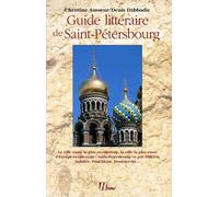 Guide Littéraire De Saint-Pétersbourg