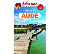 Guide Lo mejor de Aude 2023-2024 Petit Futé
