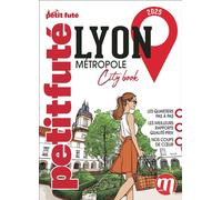 Guide Lyon métropole 2025 Petit Futé