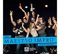 Guide Maestro Impro(TM) de Keith Johnstone
