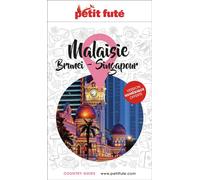 Guide Malaisie 2025 Petit Futé: Brunei - Singapour