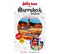 Guide Marrakech - Essaouira 2022 Petit Futé