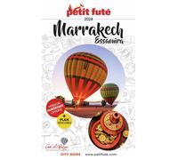 Guide Marrakech - Essaouira 2024 Petit Futé - Dominique Auzias - Petit futé - broché - Guide