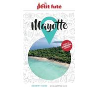 Guide Mayotte 2024/2025 Petit Futé (2024-2025)