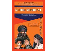 Guide médical Français-Tamasheq - Jean Secchi - L'harmattan - broché - Livre