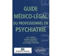 Guide médico-légal du professionnel en psychiatrie