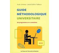 Guide méthodologique universitaire: Un programme en 12 semaines