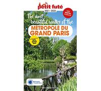 Guide Métropole Du Grand Paris - English Version 2021/2022 Petit Futé (2021-2022)