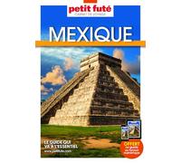 Guide Mexique 2025 Carnet Petit Futé