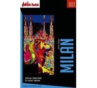 Guide Milan City Trip 2023/2024 City trip Petit Futé