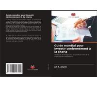 Guide Mondial Pour Investir Conformément À La Charia