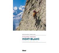 Guide - Mont-Blanc - escalades choisies | Glénat