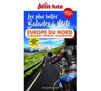 Balades à Moto Europe du Nord 2023 Petit Futé: Allemagne-Benelux-Scandinavie