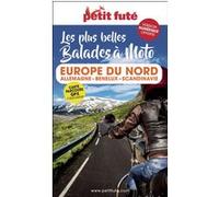 Balades à Moto Europe du Nord 2023 Petit Futé: Allemagne-Benelux-Scandinavie