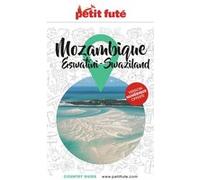 Guide Mozambique 2023 Petit Futé: Eswatini