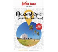 Guide Mozambique / Eswatini 2026/2027 Petit Futé (2026-2027)