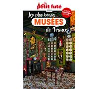 Guide Musées de France 2022 Petit Futé