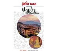 Guide Naples Et Côte Amalfitaine 2025/2026 Petit Futé