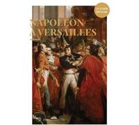 Guide napoleon versailles fr Collectif (Auteur)