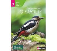 Guide nature quel est donc cet oiseau ?