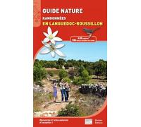 GUIDE NATURE - RANDONNEES EN LANGUEDOC-ROUSSILLON