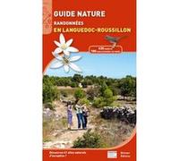 Guide nature - randonnees en languedoc-roussillon BIOTOPE (Auteur)