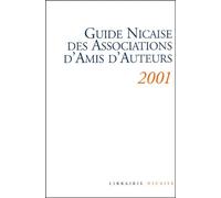 Guide Nicaise Des Associations D'amis D'auteurs 2001